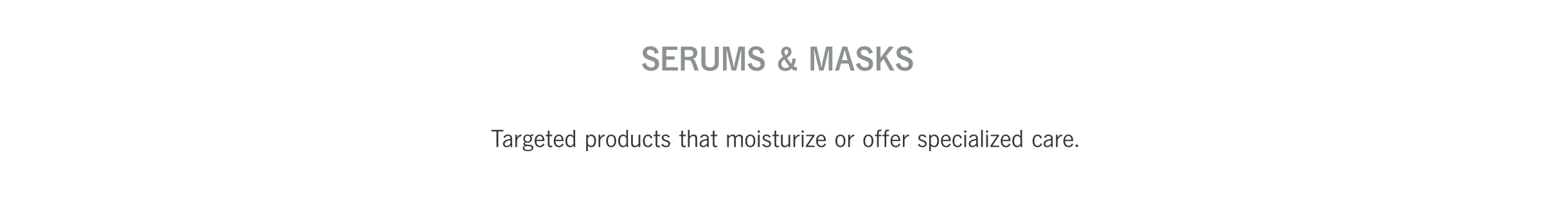 products serums masks
